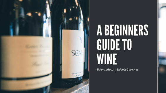 A Beginners Guide to Wine